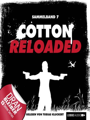 cover image of Cotton Reloaded, Sammelband 7--3 Folgen in einem Band
